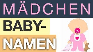 Mädchennamen – TOP 50 ★★★ [upl. by Eiznil]