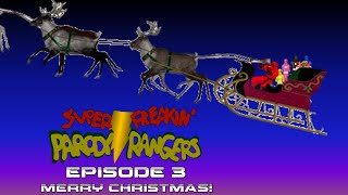 Super Freakin Parody Rangers  Episode 3 Christmas Special [upl. by Ahtelat]