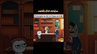 Principal Ne Class Le Li 😂 Unexpected Comedy PrincipalComedy funny comedy shortsfeed shorts [upl. by Malcah]