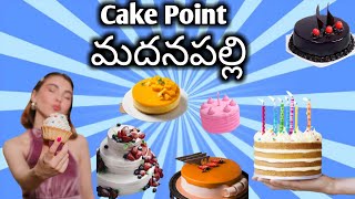 Cake Point 🎂RTC BusstandMadanapalli [upl. by Albrecht]