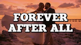 Luke Combs  Forever After All Lyrics [upl. by Timms]