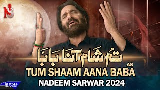 Tum Shaam Aana Baba Saraiki  Nadeem Sarwar  45th Album  2024  1446 [upl. by Ynot]