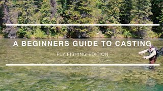 Fly Fishing Casting Techniques amp Tips [upl. by Vel539]