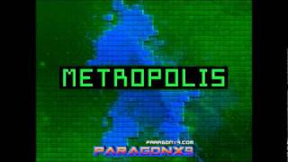 ParagonX9  Metropolis 8Bit [upl. by Ennayehc]