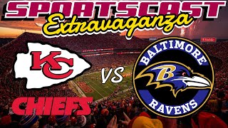 SportsCast 6  TNF  Ravens  Chiefs NFL Week 1 Commentary and Reactions [upl. by Sutsugua666]