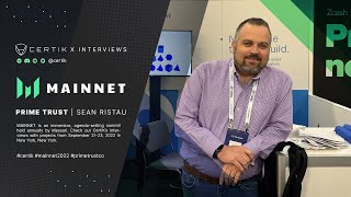 Prime Trust  CertiK x Mainnet 2022  Interviews [upl. by Claudelle99]