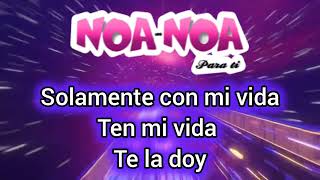 Te lo pido por favor  Noa Noa  LETRA [upl. by Hesler635]