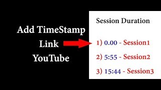 How to Add TimeStamp Link in YouTube Description [upl. by Snah]