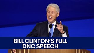 2024 DNC Bill Clinton’s full speech at Democratic National Convention  KTVU [upl. by Maximilianus]