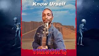 Trevor G  Know Urself Visualizer  CalypsoAfrobeatRapso 2024 [upl. by Iniretake]