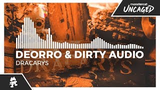 Deorro amp Dirty Audio  Dracarys Monstercat Release [upl. by Znieh]