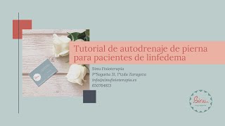 Tutorial de autodrenaje de pierna para pacientes de linfedema [upl. by Sink395]