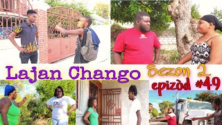 LAJAN CHANGO SEZON 2 EPIZÒD49 HAITIAN MOVIE 🎥BÒS YAPMAXIUS LANDYJAYBMARIASANDRA MAGAGABO [upl. by Anomar]