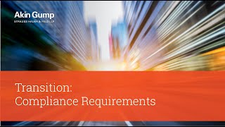 Transition Compliance Requirements [upl. by Ldnek]