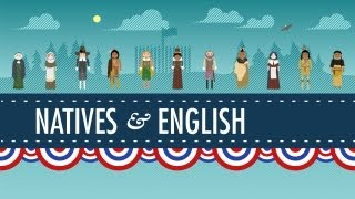 The Natives and the English  Crash Course US History 3 [upl. by Gotthard]