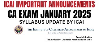 ICAI Important Announcement CA Exam January 2025 Syllabus update by ICAI [upl. by Atival]