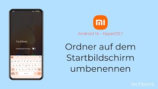 Ordner auf dem Startbildschirm umbenennen  Xiaomi Android 14  HyperOS 1 [upl. by Cassilda914]