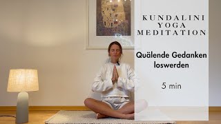 Quälende Gedanken loswerden in nur 10 Schritten  Kundalini Yoga Meditation [upl. by Hareehat]