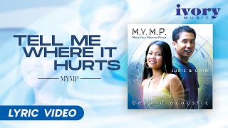 MYMP  Tell Me Where It Hurts Official Lyric Video [upl. by Yrehc]