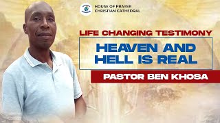 HEAVEN amp HELL IS REAL PASTOR BEN KHOSA TESTIMONY FULL VIDEO [upl. by Gwenore]