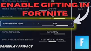 How to Enable Gifting in Fortnite  2024 Full Guide [upl. by Ciredec]