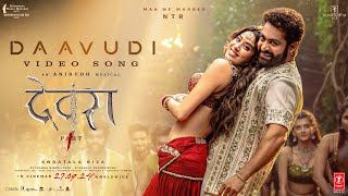 Daavudi  दावूदी Video Song  Devara  NTR  Janhvi Kapoor  Koratala Siva  Anirudh  27th Sep [upl. by Acimot692]