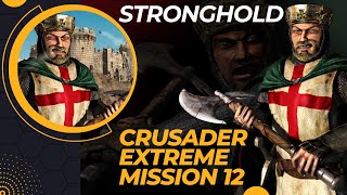 Stronghold Crusader Extreme  Mission 12  The Host [upl. by Ardnuassak221]