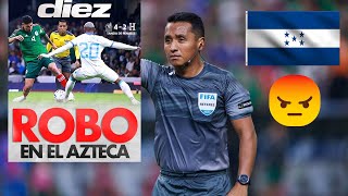 En Honduras ACUSAN DE ROBO a México y CONCACAF ¡FURIOSOS 🔥 seleccionmexicana [upl. by Corb]