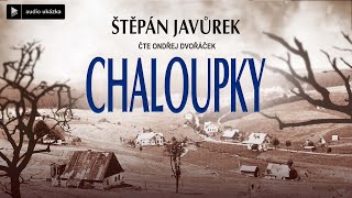 Štěpán Javůrek  Chaloupky  Audiokniha [upl. by Alfie392]