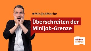 Verdienstgrenze Minijob Ist das Überschreiten erlaubt [upl. by Seaddon148]