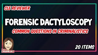 CLE REVIEWER 2021 CRIMINALISTICS common questions part 1 Forensic Dactyloscopy [upl. by Radferd]