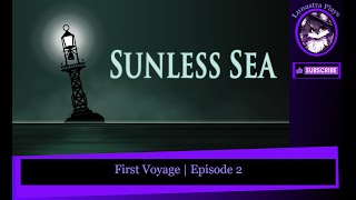 First Voyage  Sunless Sea Part 2 [upl. by Ratha]