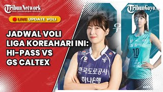 🔴 LIVE JADWAL VOLI LIGA KOREA HARI INI HIPASS VS GS CALTEX [upl. by Siclari450]