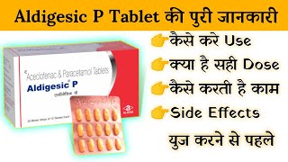 aldigesic p tablet uses  price  composition  dose  side effects  review  in hindi [upl. by Anivlem]