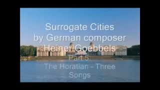 Surrogate Cities Part 5 of 7  The Horatian  Three Songs [upl. by Weston]