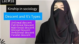 Kinship  Descent and its Types in sociology and anthropology  patrilineal vs Matrilineal descent [upl. by Florinda490]