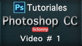 Tutorial Photoshop CC  1 INICIO Introducción Contenido Objetivos y Alcance liclonny [upl. by Hgielsa236]