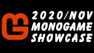 MonoGame Showcase 2020 November  RAW BGM 4K [upl. by Upton]