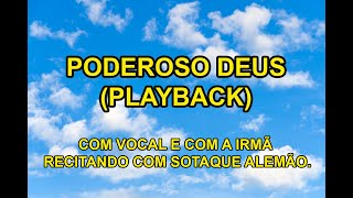 PODEROSO DEUS PLAYBACK Com Letra e vocal [upl. by Nelly]