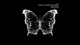 Papillon Original Mix  Daniel Kaiser Malengo [upl. by Aimas]