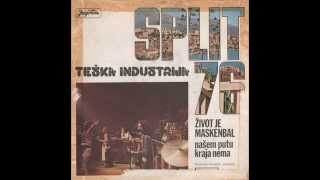 ŽIVOT JE MASKENBAL  TEŠKA INDUSTRIJA 1976 [upl. by Ikey]