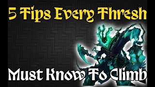 5 Tips Every Thresh Player Needs To Know League of Legends Thresh Guide 2019 Season 9 [upl. by Yelak]