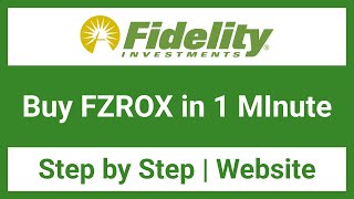 How to Buy FZROX on Fidelity  2024  Website [upl. by Janeva]