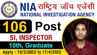 Nia Sub Inspector Recruitment 2022 I Nia Sub Inspector Vacancy 2022 I Total 106 Post [upl. by Munniks877]