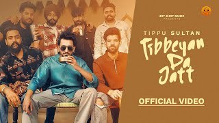 Tibbeyan Da Jatt Official Video Tippu Sultan  New Punjabi song2024  Punjabi Songs 2024 [upl. by Bell459]