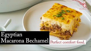 Macarona Bechamel Egyptian Recipe Youve Got to Try [upl. by Vinnie]