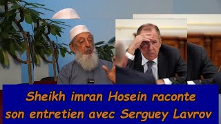 quot Ma rencontre avec SergueïLavrov quot sheikhimranhosein [upl. by Malkah611]