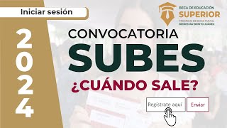 ¿Cuándo sale la Convocatoria SUBES 2024 SUBES [upl. by Greenleaf]