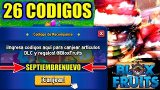 👉 26 CODIGOS DE BLOX FRUITS CODES ROBLOX SEPTIEMBRE 2024 😳😱 [upl. by Wiese]