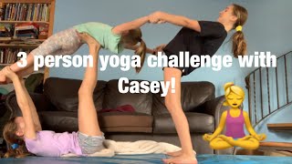 3 person yoga challenge with Casey [upl. by O'Brien]